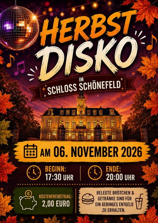 Herbstdisko im Schloss Schönefeld -06.11.2026